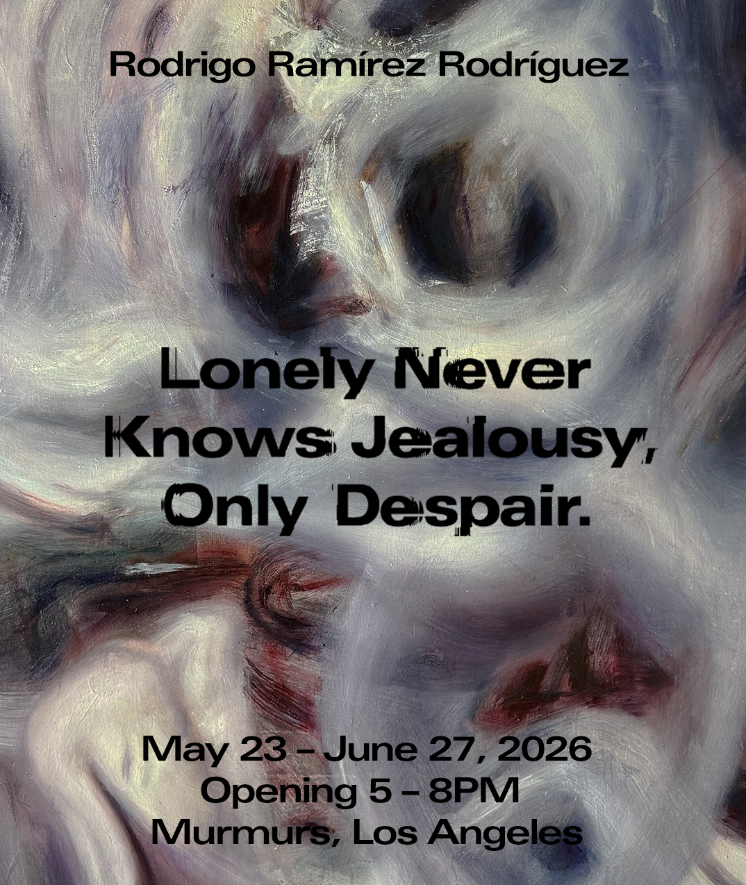 Lonely Never Knows Jealousy, Only Despair.